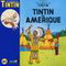 TINTIN EN AMERIQUE